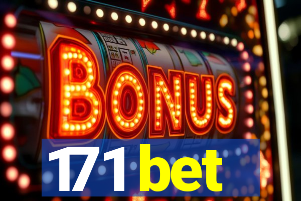171 bet